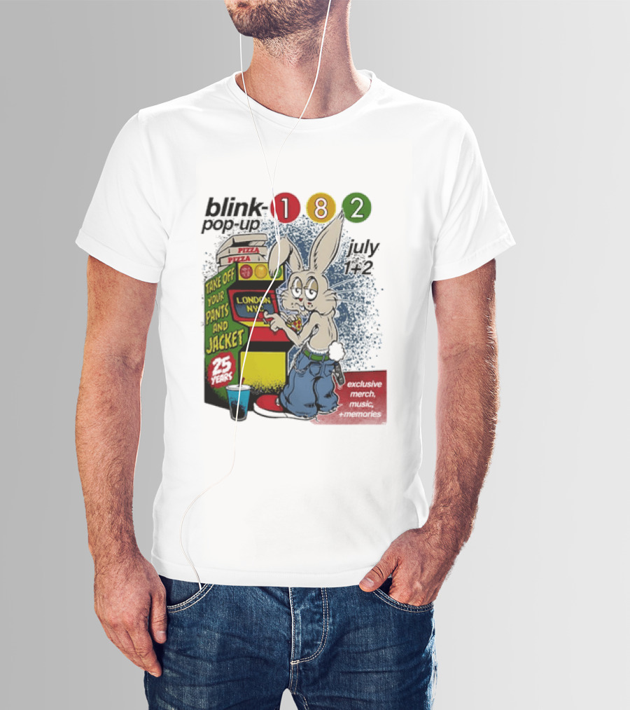 Blink 182 Take Off Your Pants And Jacket Pop Up 25 Years London NYC July Pizza T-Shirt