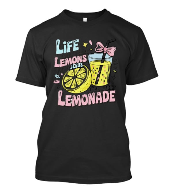 Life Gave Me Some Lemons But My Jesus He Be Makin Lemonade Glass Bow Slice T-Shirt