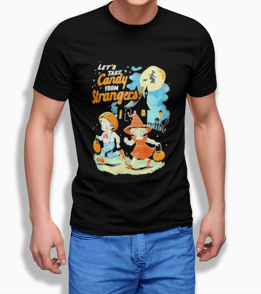 Let's Take Candy From Strangers Halloween Witch Pumpkin Kids T-Shirt