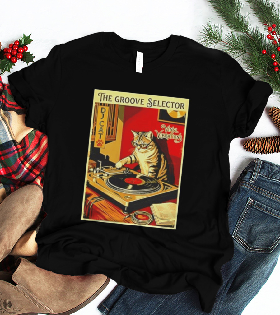 The Groove Selector DJ Cat Vinyl Vibrations Turntable Music Lover T-Shirt