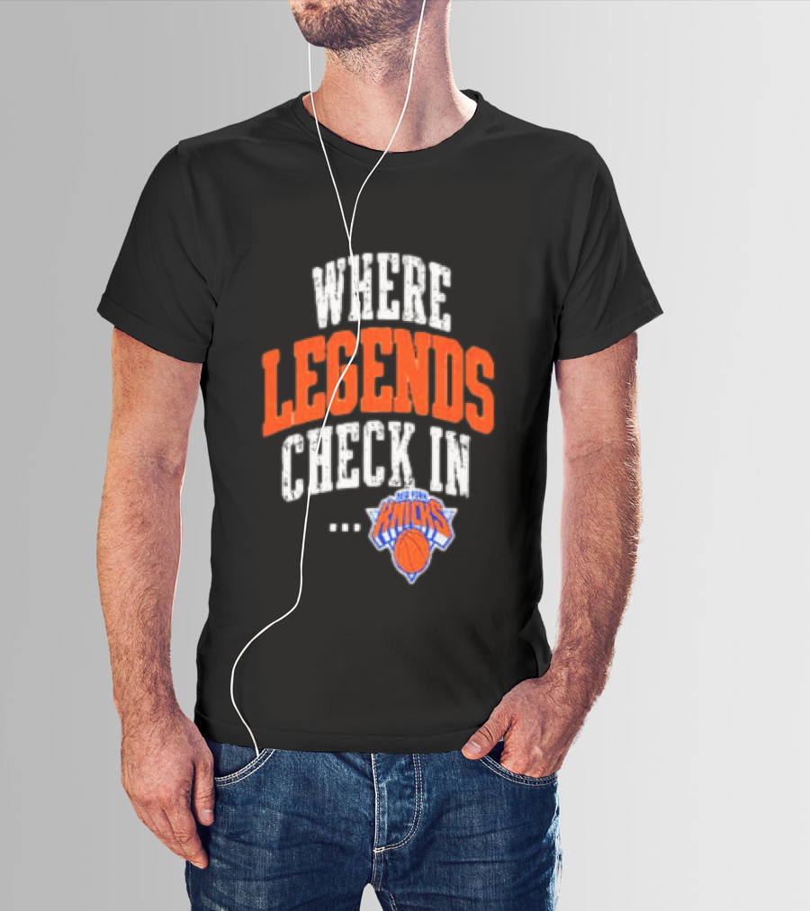 New York Knicks Where Legends Check In Basketball T-Shirt