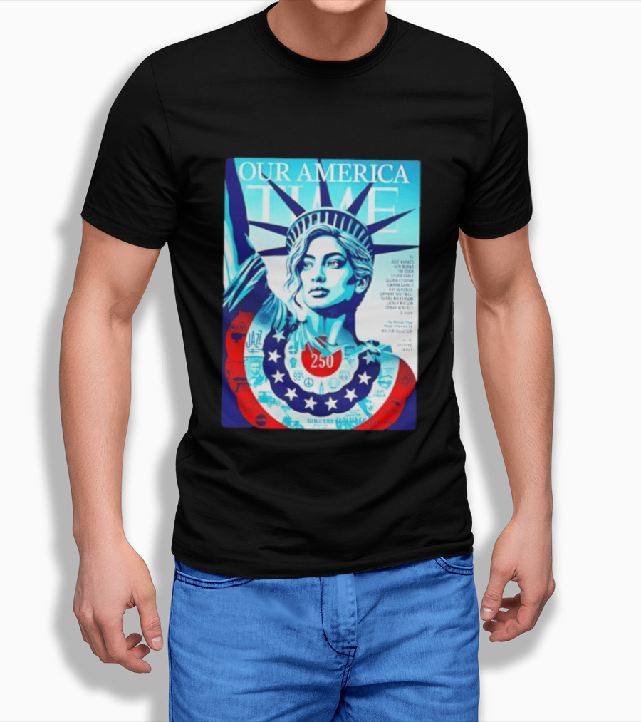 Our America Time 250 Shepard Fairey Statue Of Liberty Walter Isaacson T-Shirt