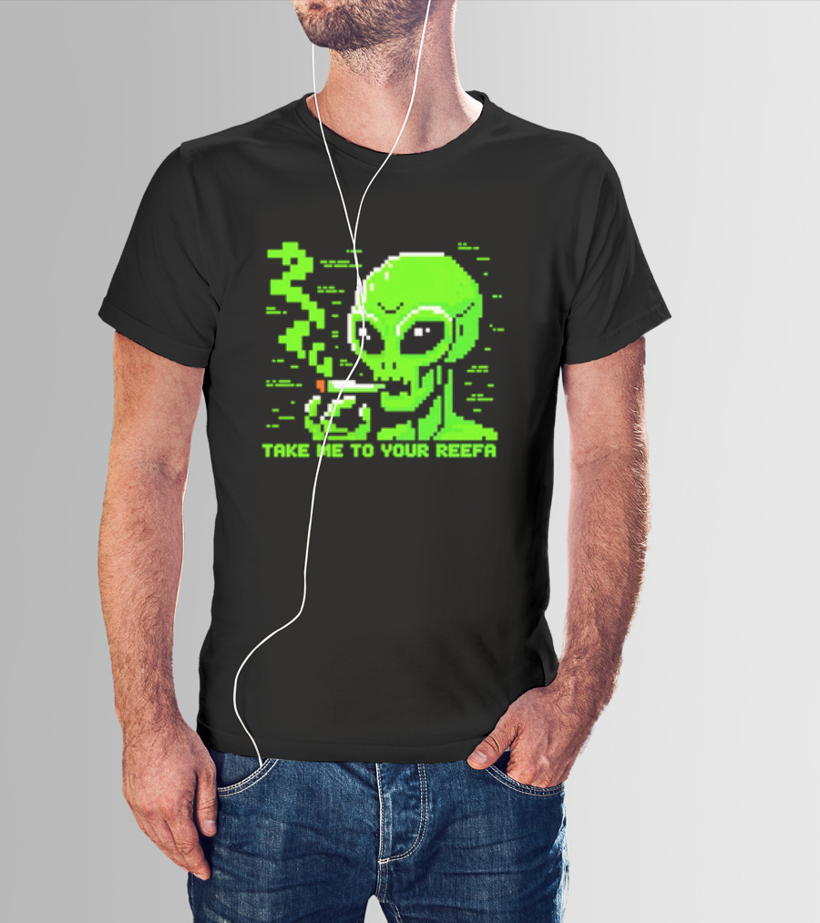 Take Me To Your Reefa Alien Smoking Pixel Art Green Extraterrestrial T-Shirt