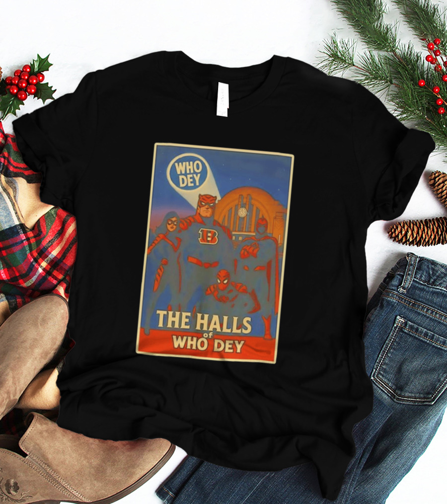 The Halls Of Who Dey Superhero Team T-Shirt