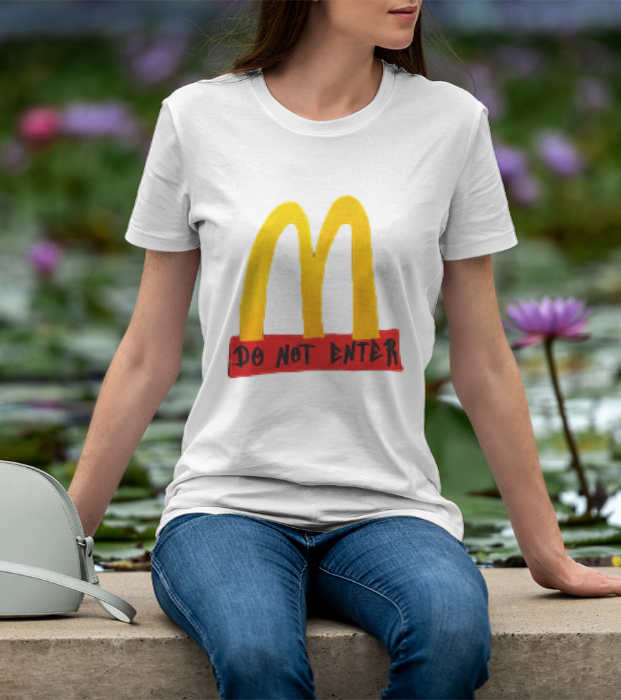 McDonald's Do Not Enter 2026 Yellow Arches Red T-Shirt