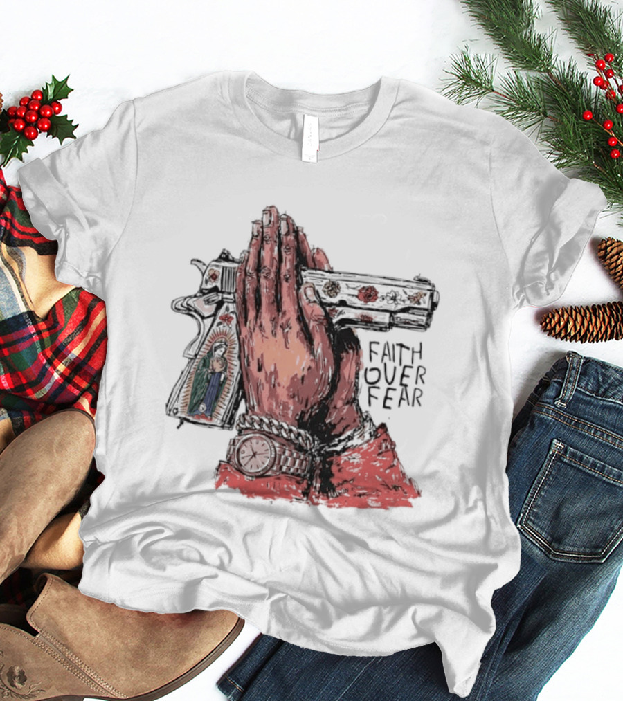 Our Lady Of Guadalupe Praying Hands Gun Faith Over Fear T-Shirt