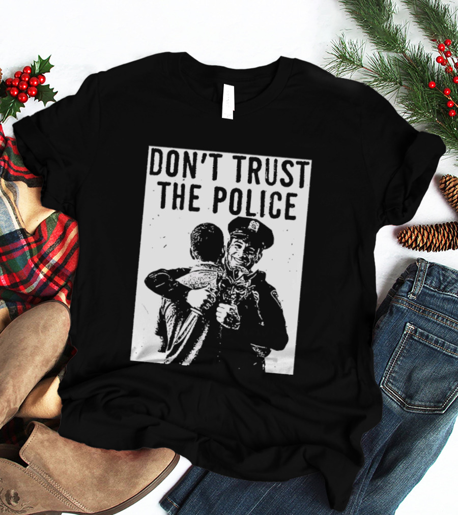 DON'T TRUST THE POLICE Devil Embracing Officer T-Shirt