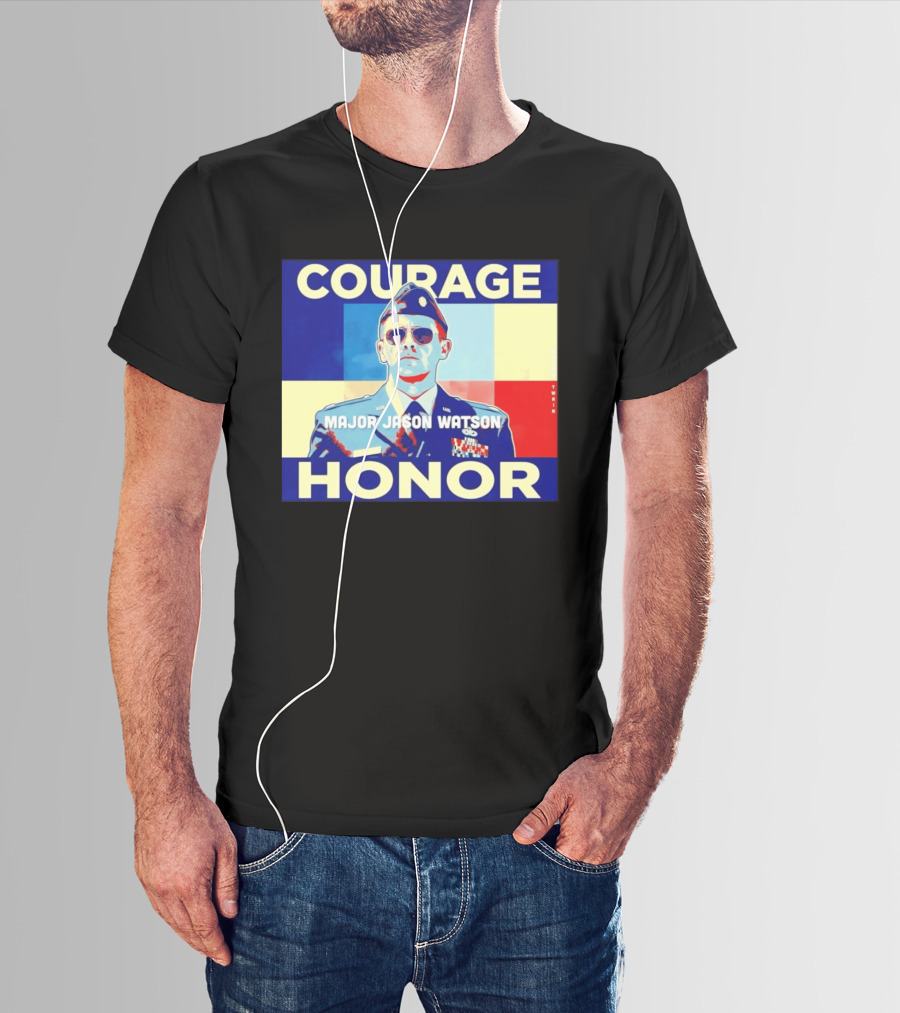 Courage Honor Major Jason Watson Military Tribute By Twain T-Shirt