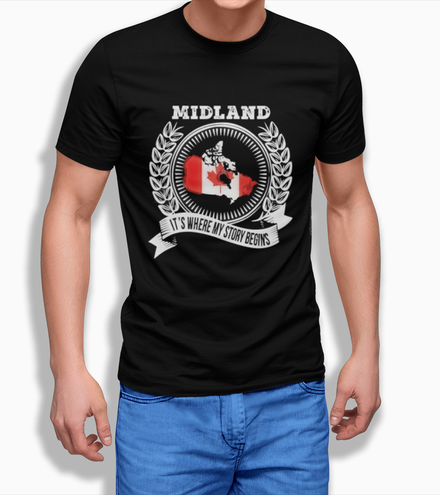 Midland Canada Flag It's Where My Story Begins T-Shirt