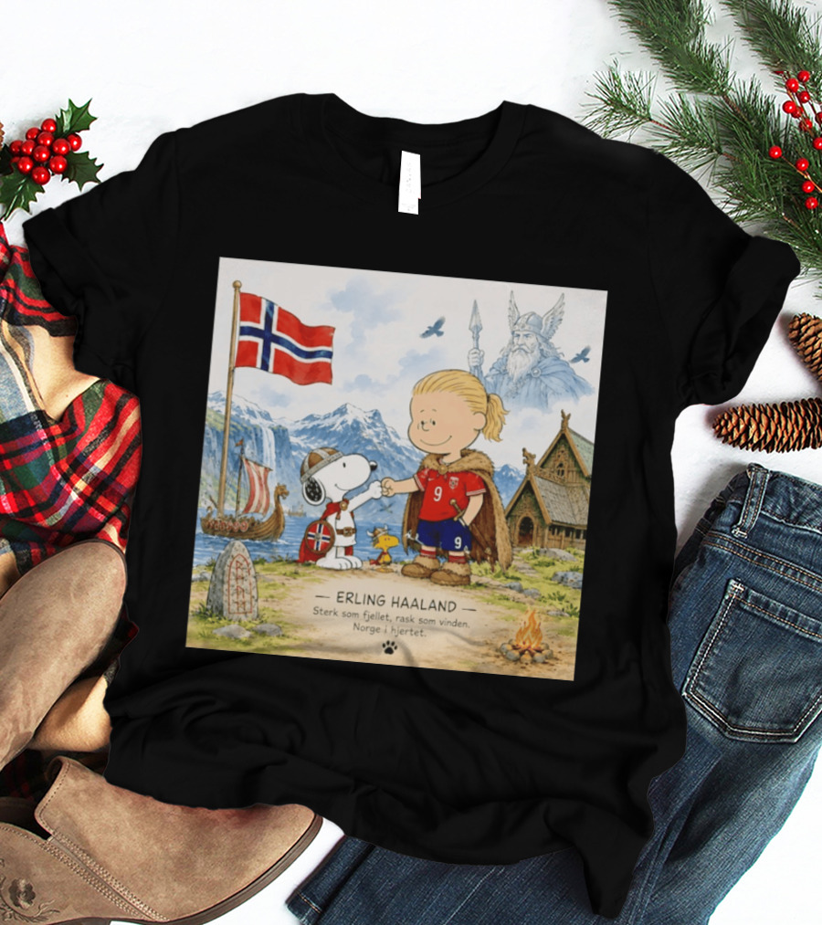 Norway Erling Haaland Snoopy Viking Norsk Sterk Som Fjellet Rask Som Vinden Norge I Hjertet T-Shirt