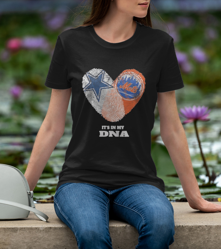 IT'S IN MY DNA Dallas Cowboys New York Mets Fan Fingerprint Heart T-Shirt