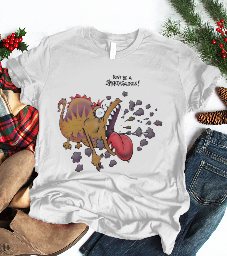 Buttoutz Don't Be A Smokeasaurus Smoking Dinosaur Cartoon Funny Anti Smoking Message T-Shirt