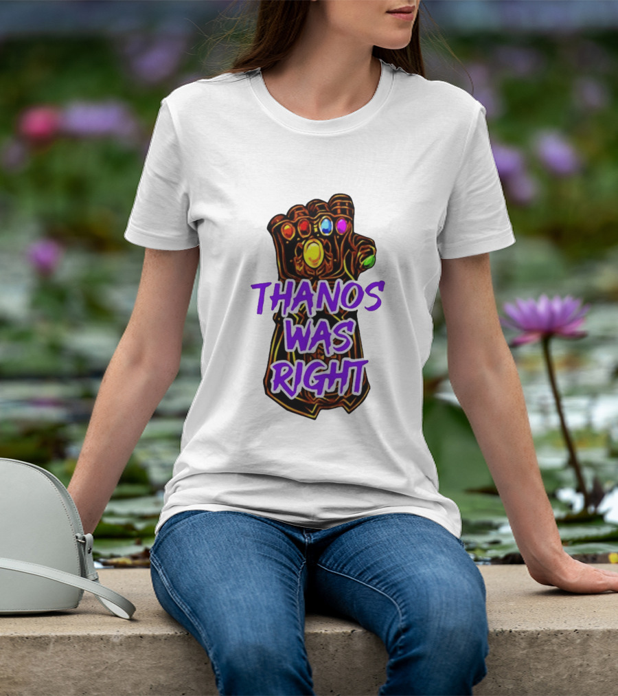 Thanos Was Right Marvel Infinity Gauntlet Bold Purple T-Shirt