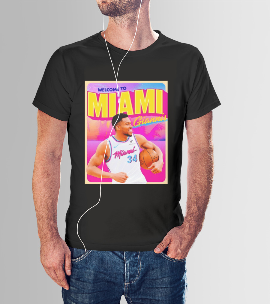 Welcome To Miami Giannis Miami Heat Basketball 34 T-Shirt