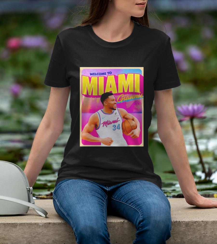 Welcome To Miami Giannis Miami Heat Basketball 34 T-Shirt