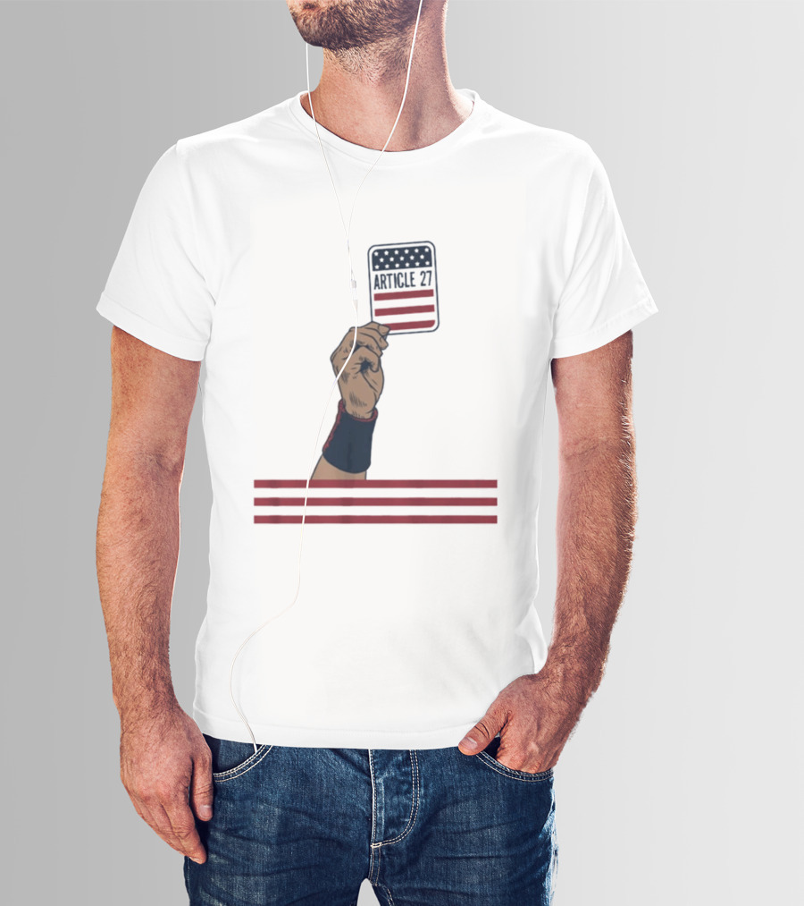 Article 27 USA Hand Constitution American Flag T-Shirt