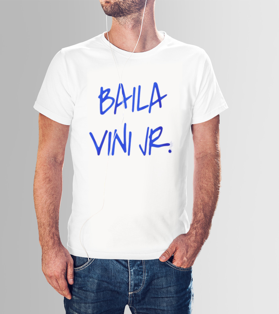 Baila Vini Jr Camavinga Wear T-Shirt