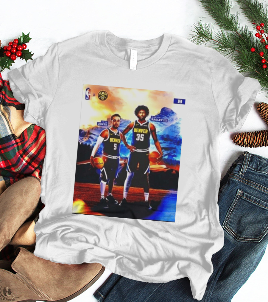 Denver Nuggets Tyus Jones Marvin Bagley III NBA Mountain T-Shirt