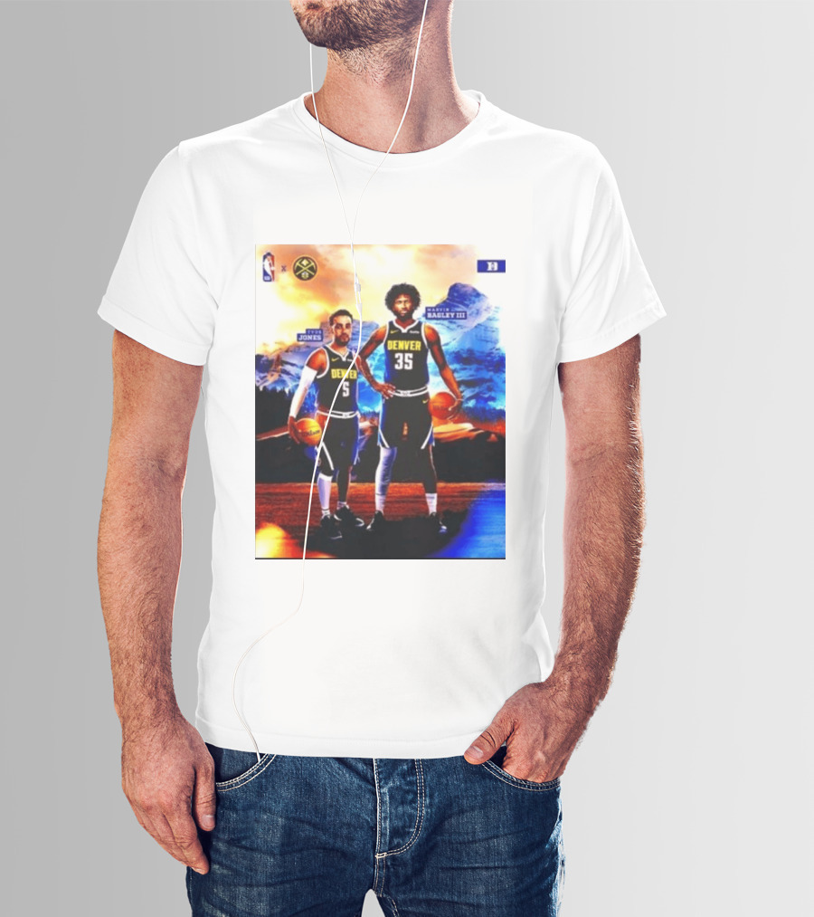 Denver Nuggets Tyus Jones Marvin Bagley III NBA Mountain T-Shirt