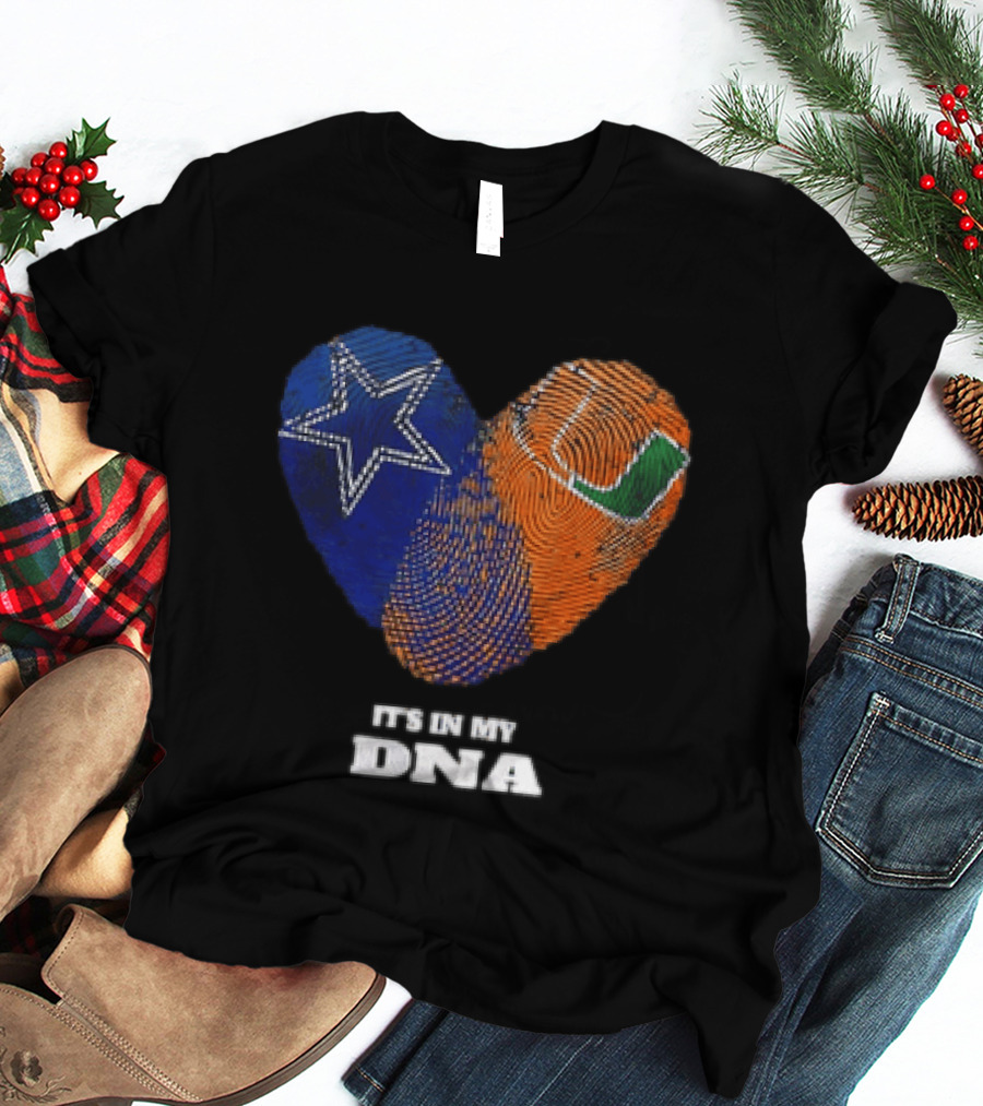 Dallas Cowboys Miami Hurricanes Heart Shape It's In My DNA T-Shirt