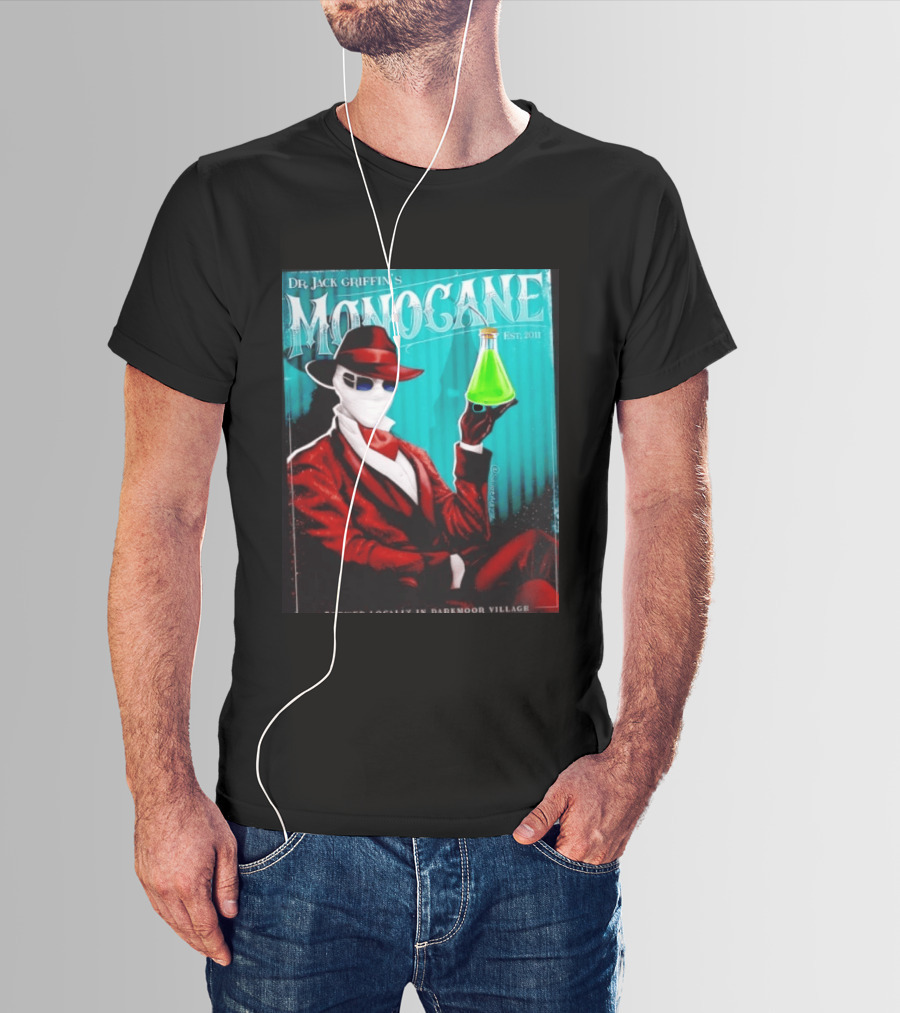 Dr Jack Griffin's Monocane Est 2011 Invisible Man T-Shirt