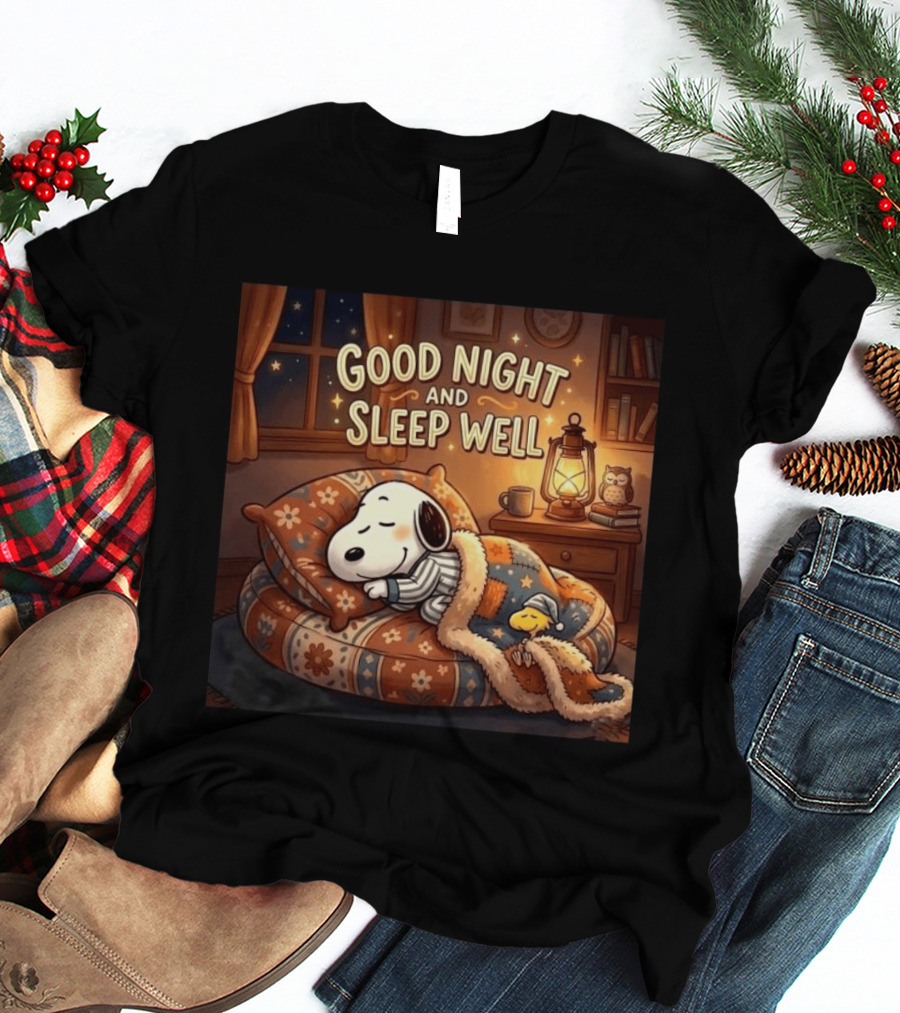 Snoopy And Woodstock Cozy Bedtime Good Night And Sleep Well T-Shirt