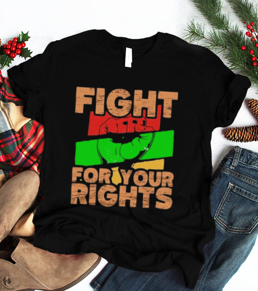 Fist Emblem Fight For Your Rights Multicolor T-Shirt
