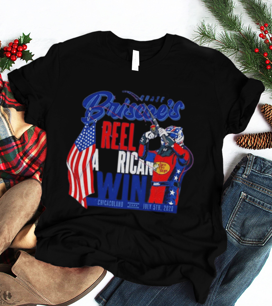 Briscoe's Reel American Win Chicagoland July 5th 2026 T-Shirt