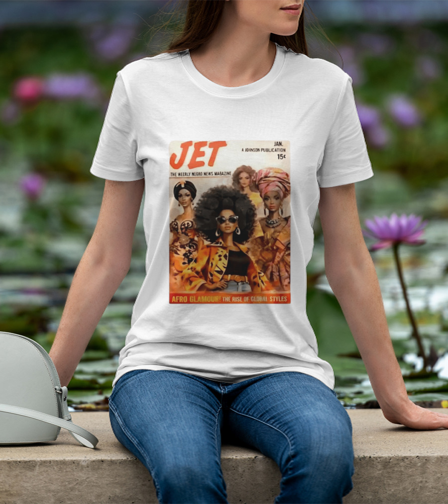 JET The Weekly Negro News Afro Glamour The Rise Of Global Styles T-Shirt