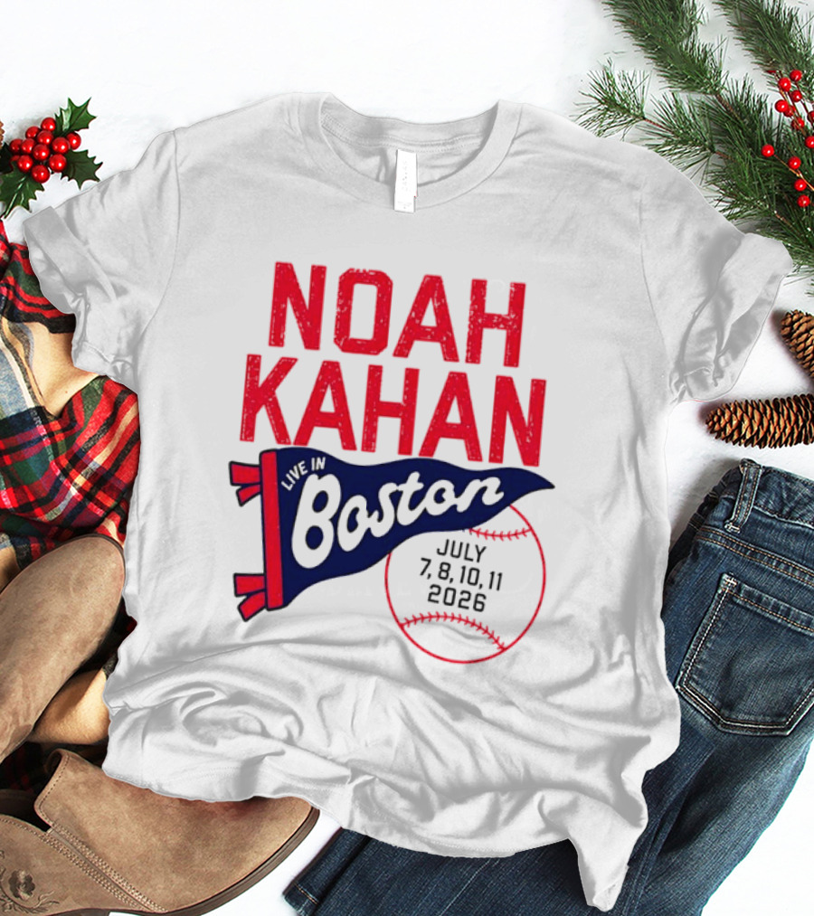 Noah Kahan Boston Concert July 7 8 10 11 2026 T-Shirt