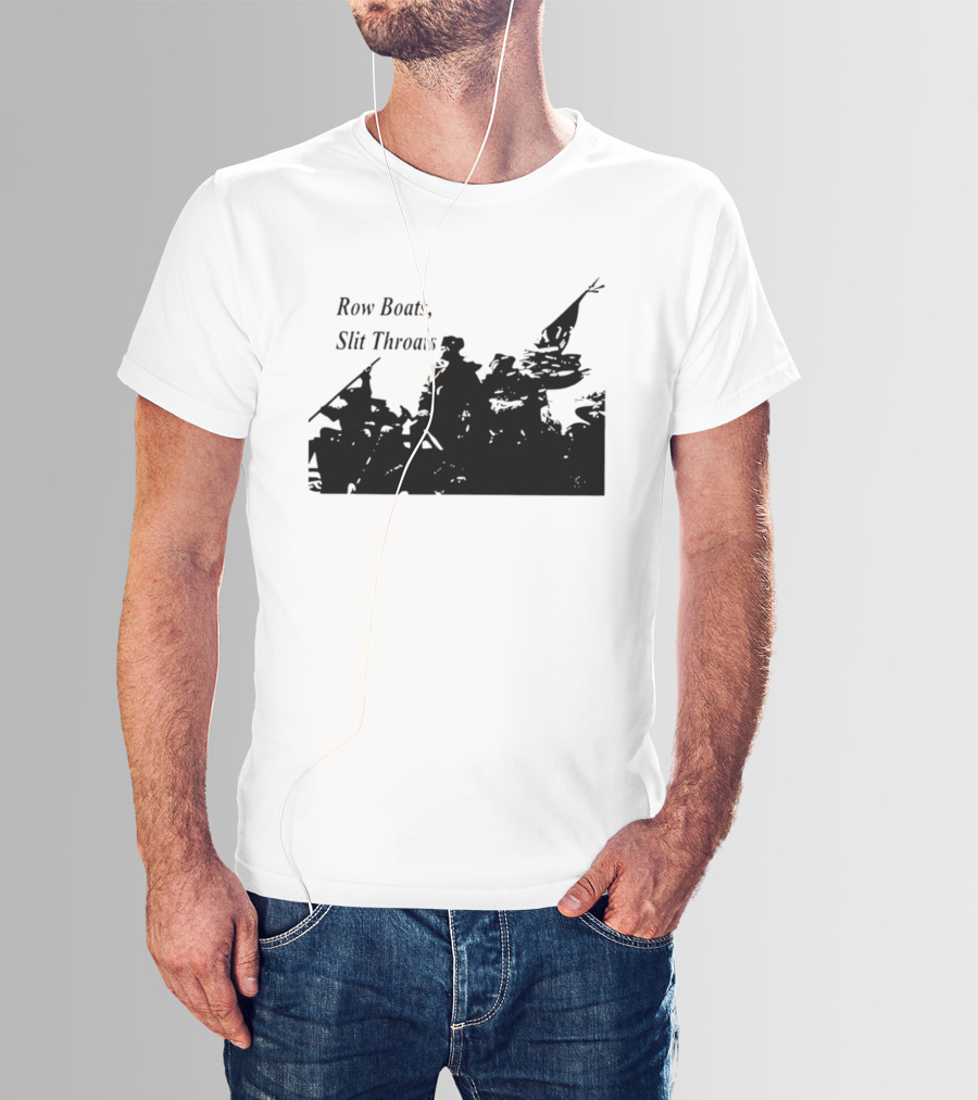 Row Boats Slit Throats Silhouette Revolutionary T-Shirt