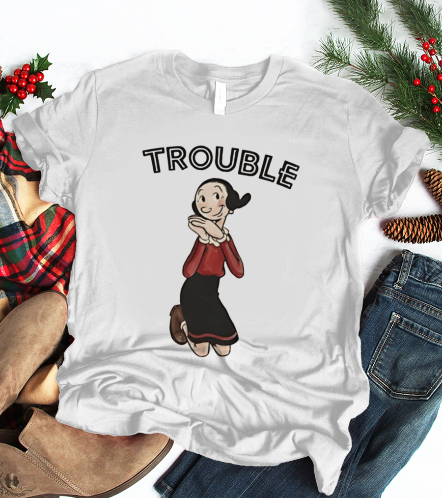 Olive Oyl Trouble Follows Popeye T-Shirt