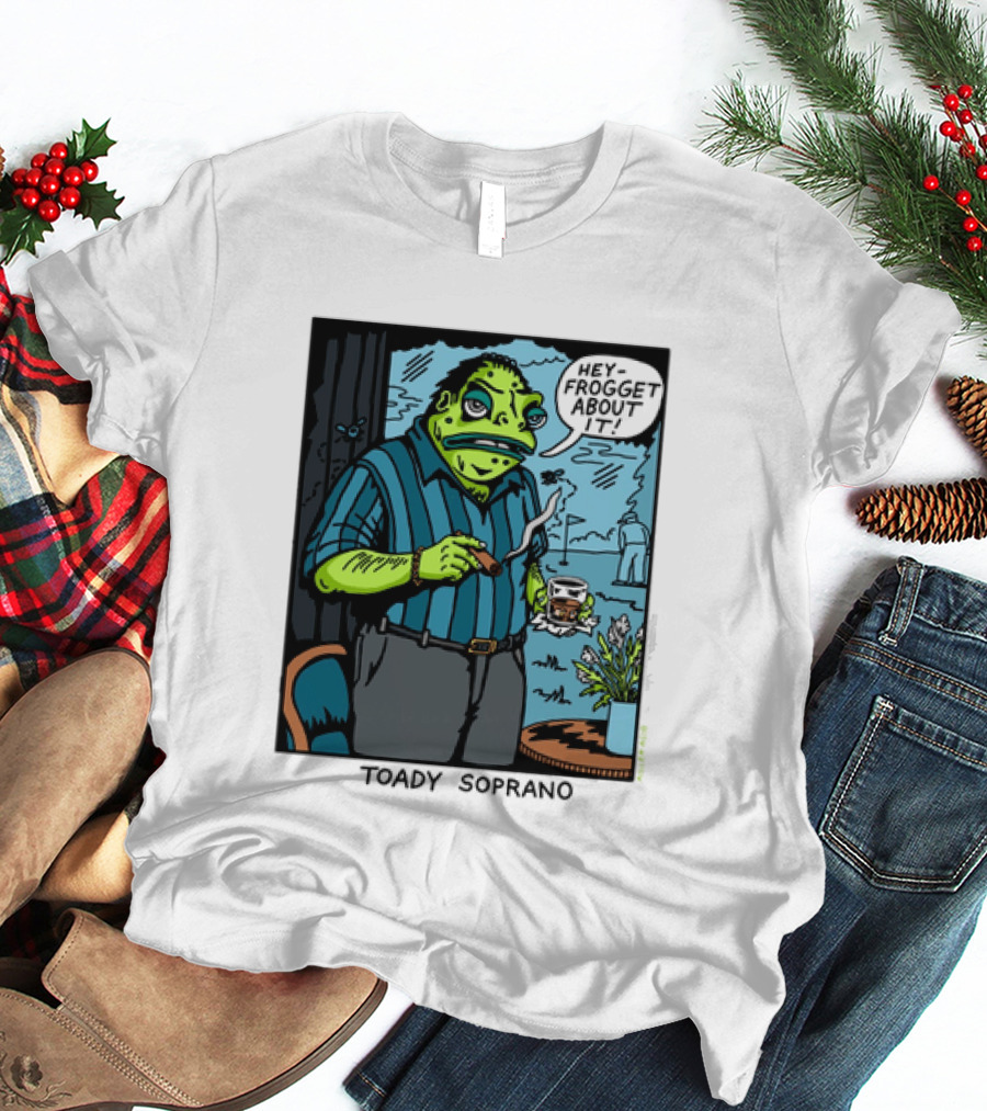 Toady Soprano Hey Frogget About It Killer Acid T-Shirt