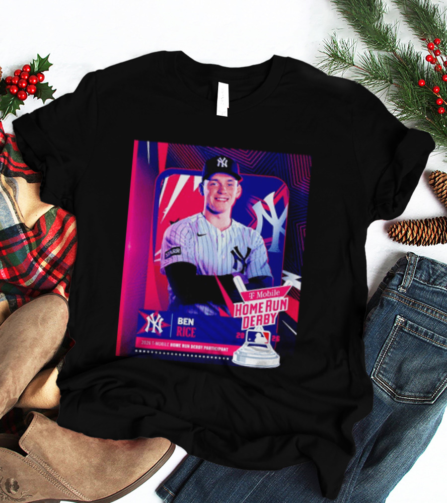 Ben Rice NY Yankees 2026 Mobile Home Run Derby Participant T-Shirt
