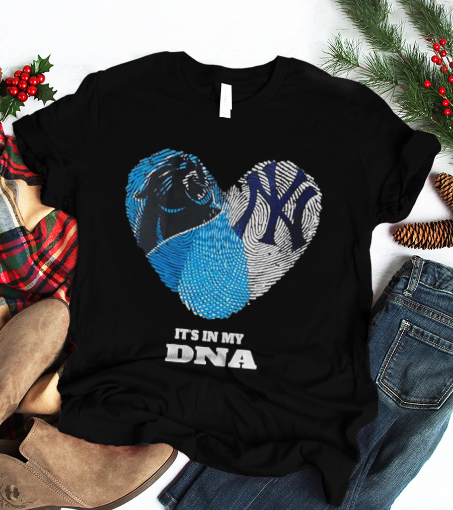 New York Yankees Carolina Panthers It's In My DNA T-Shirt