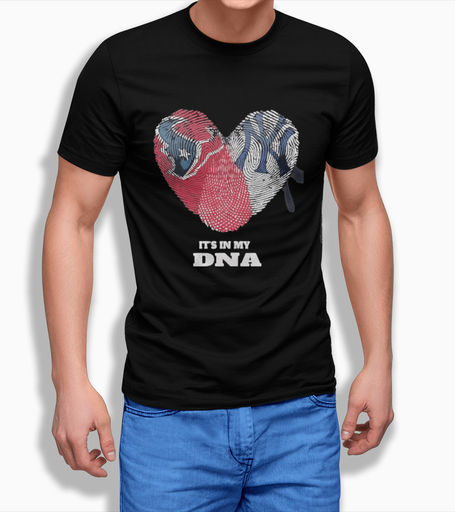 Houston Texans New York Yankees It's In My DNA Football Baseball Heart Fingerprint T-Shirt