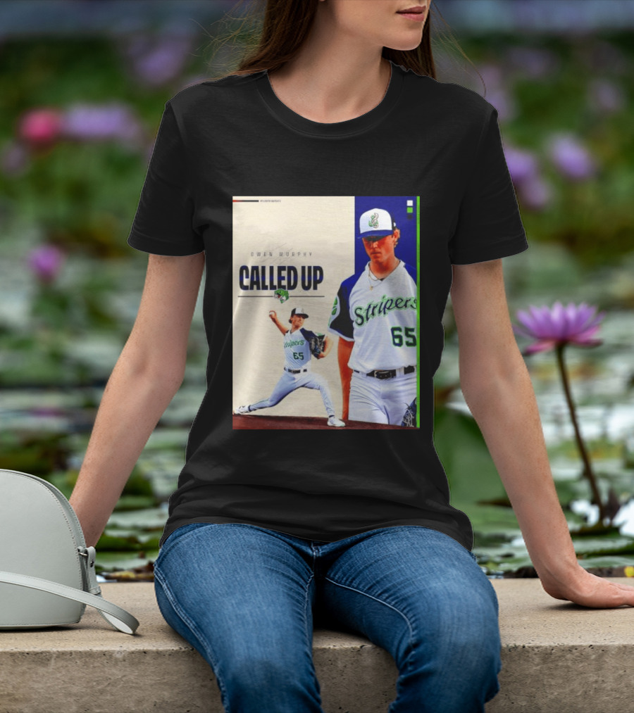 Owen Murphy Called Up Stripers 65 Player Announcement T-Shirt