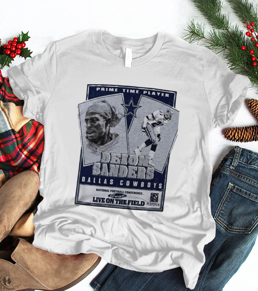 Prime Time Player Deion Sanders Dallas Cowboys Live On The Field T-Shirt