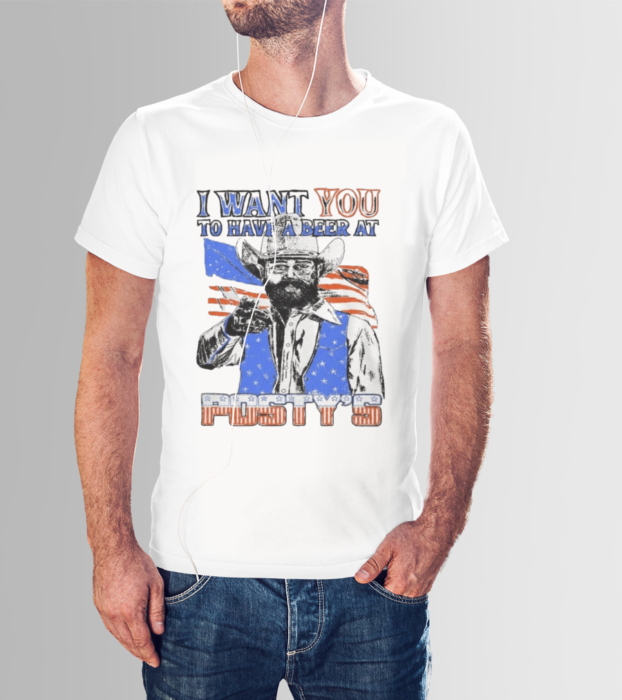 I Want You To Have A Beer At Posty's Patriotic Cowboy T-Shirt