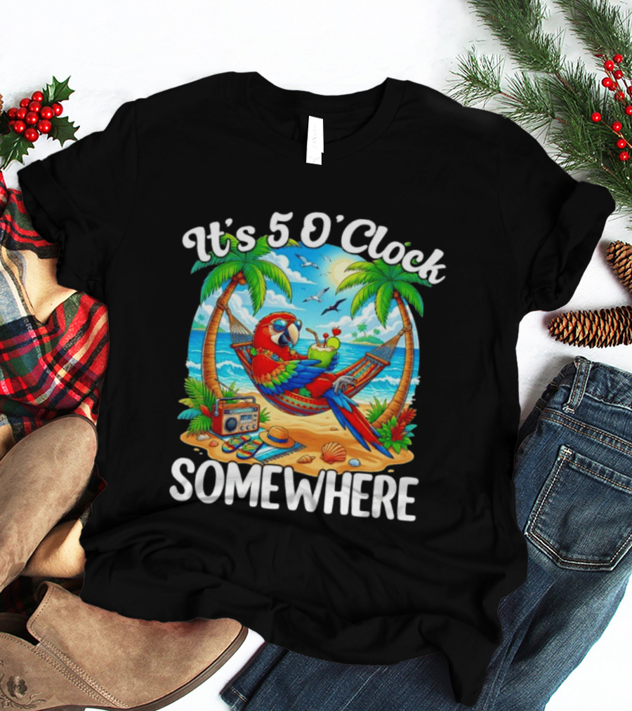 Parrot Relaxing In Hammock On Tropical Beach With It's 5 O' Somewhere Vibe T-Shirt
