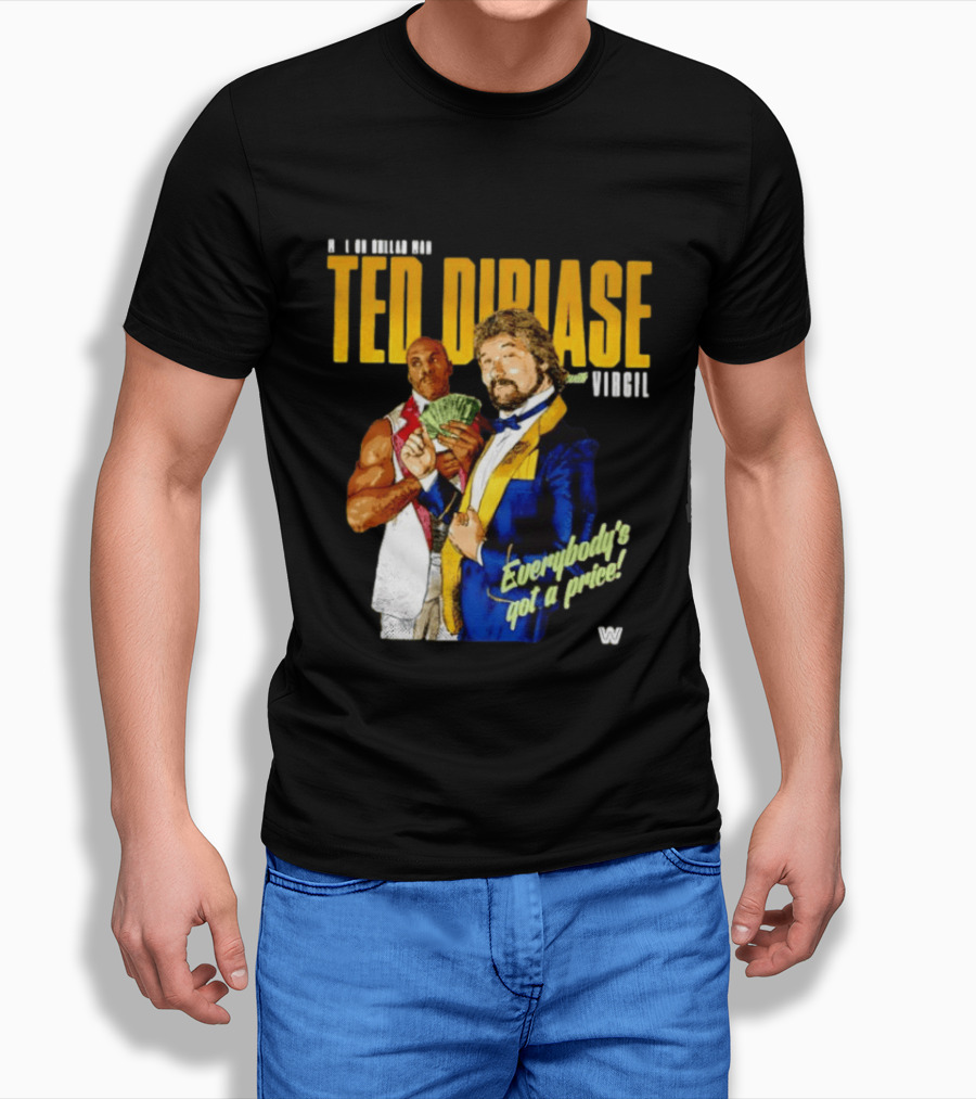 Ted Dibiase Virgil WWE Everybody's Got A Price 1980s Wrestling Legends T-Shirt