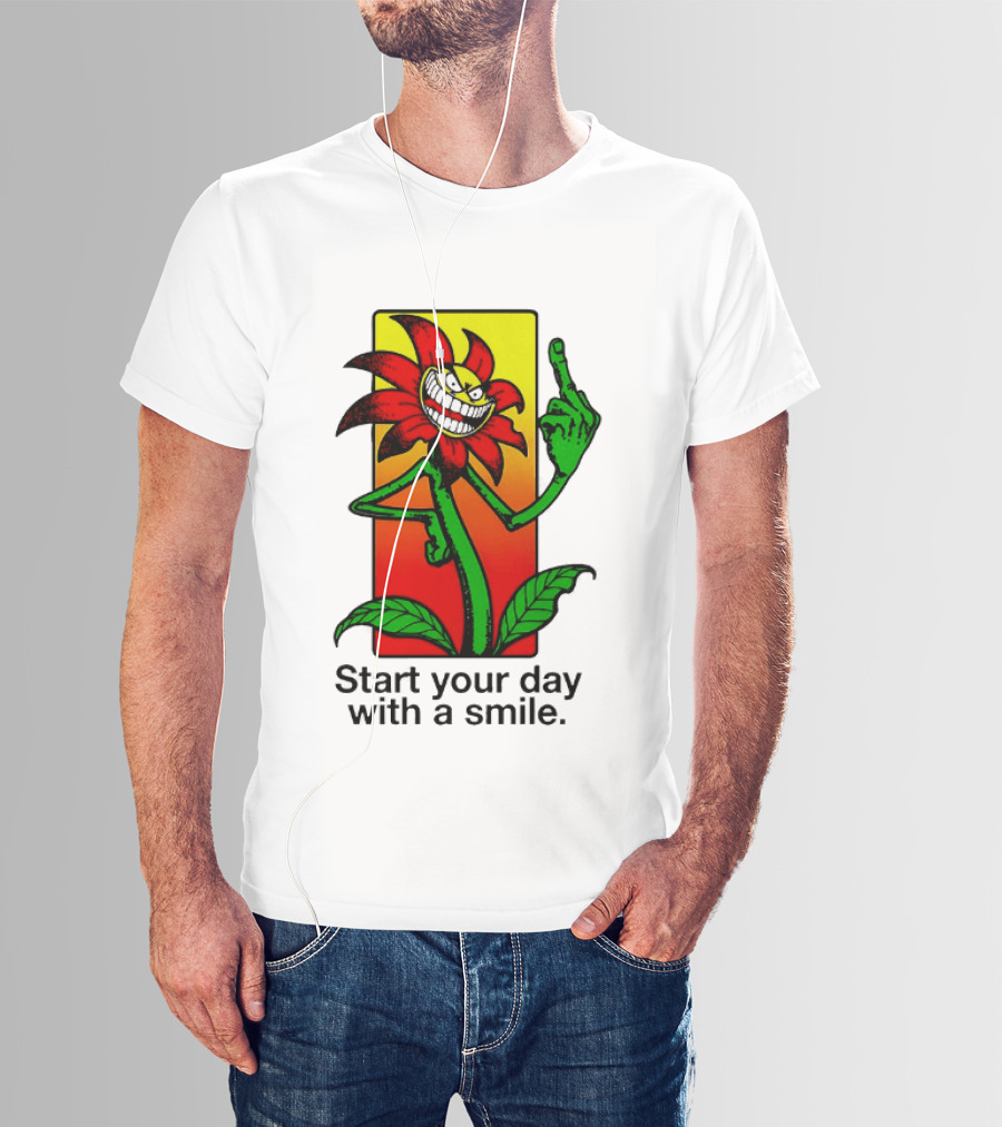 Start Your Day With A Smile Angry Flower Middle Finger T-Shirt