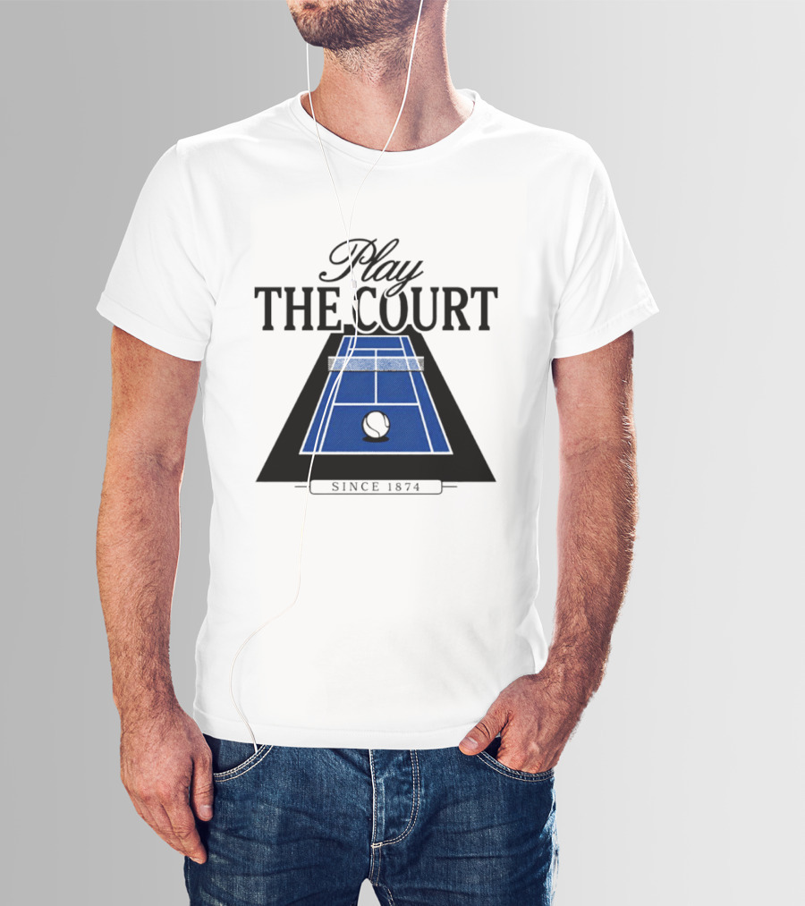 Play The Court Since 1874 Tennis T-Shirt