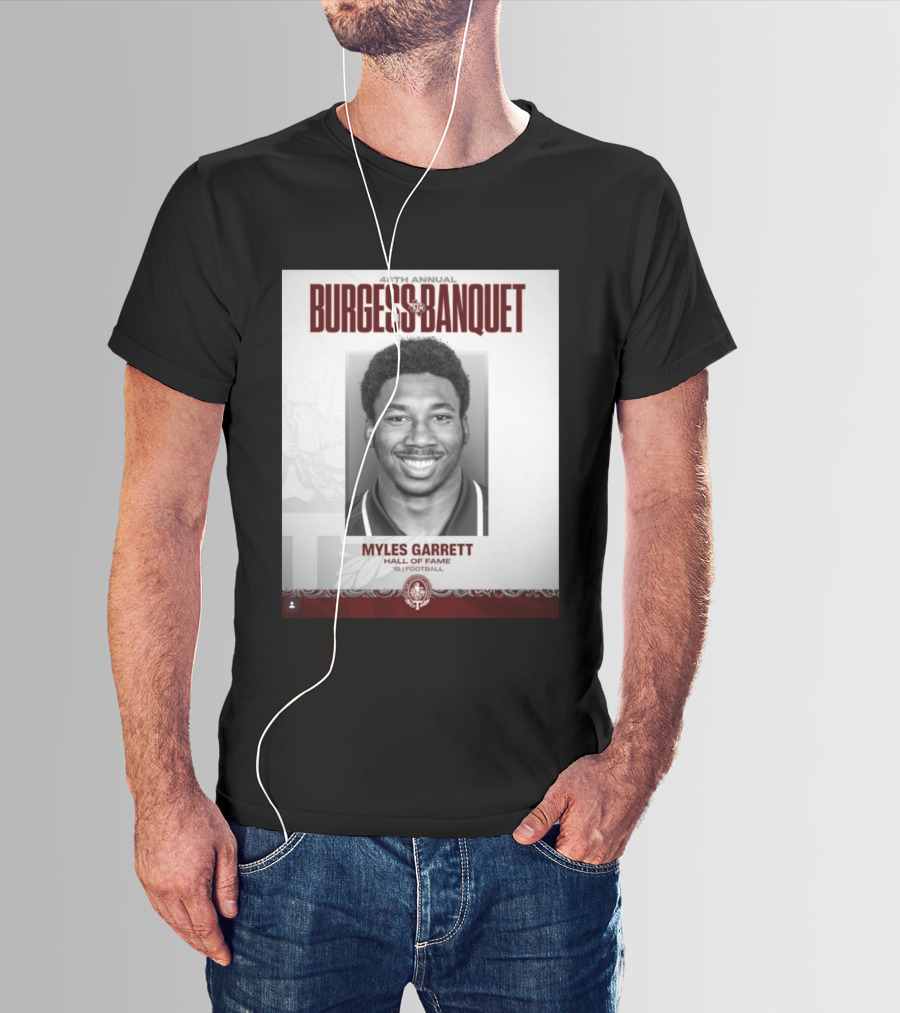 48th Annual Burgess Banquet Myles Garrett Hall Of Fame Football T-Shirt
