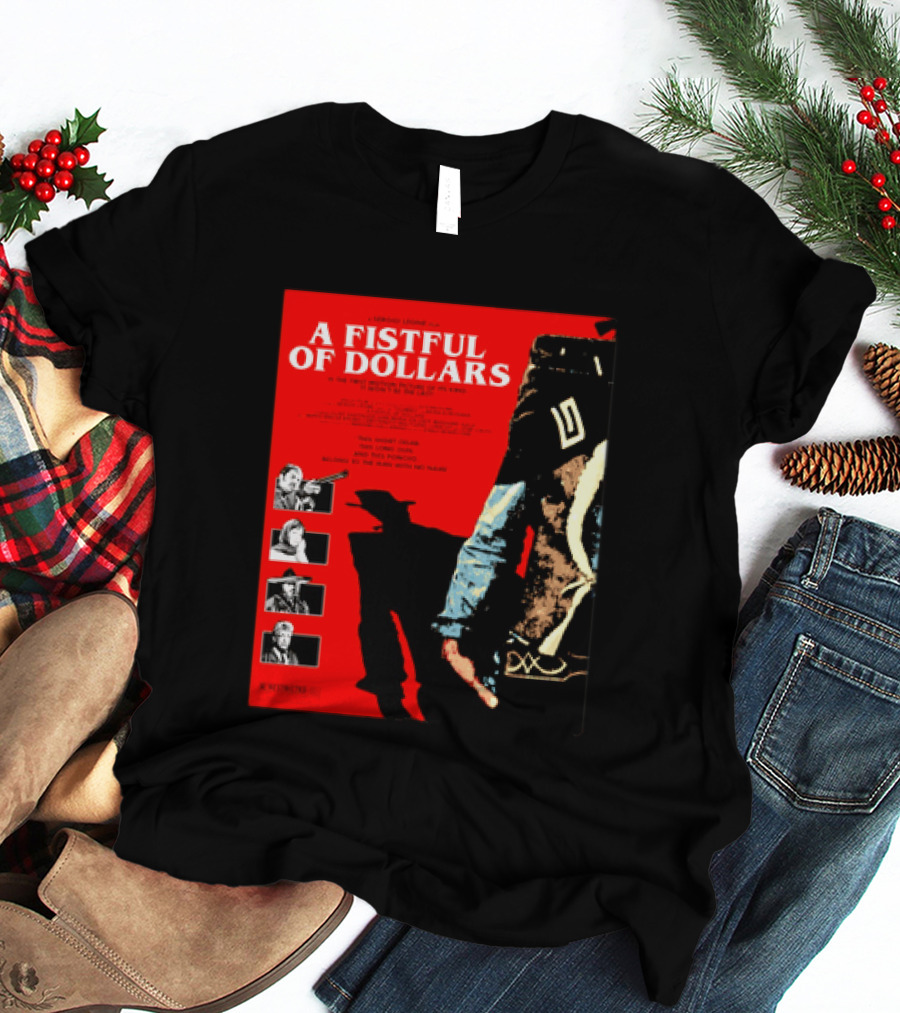 A Fistful Of Dollars Clint Eastwood Sergio Leone Movie Restricted 18 Certificate T-Shirt