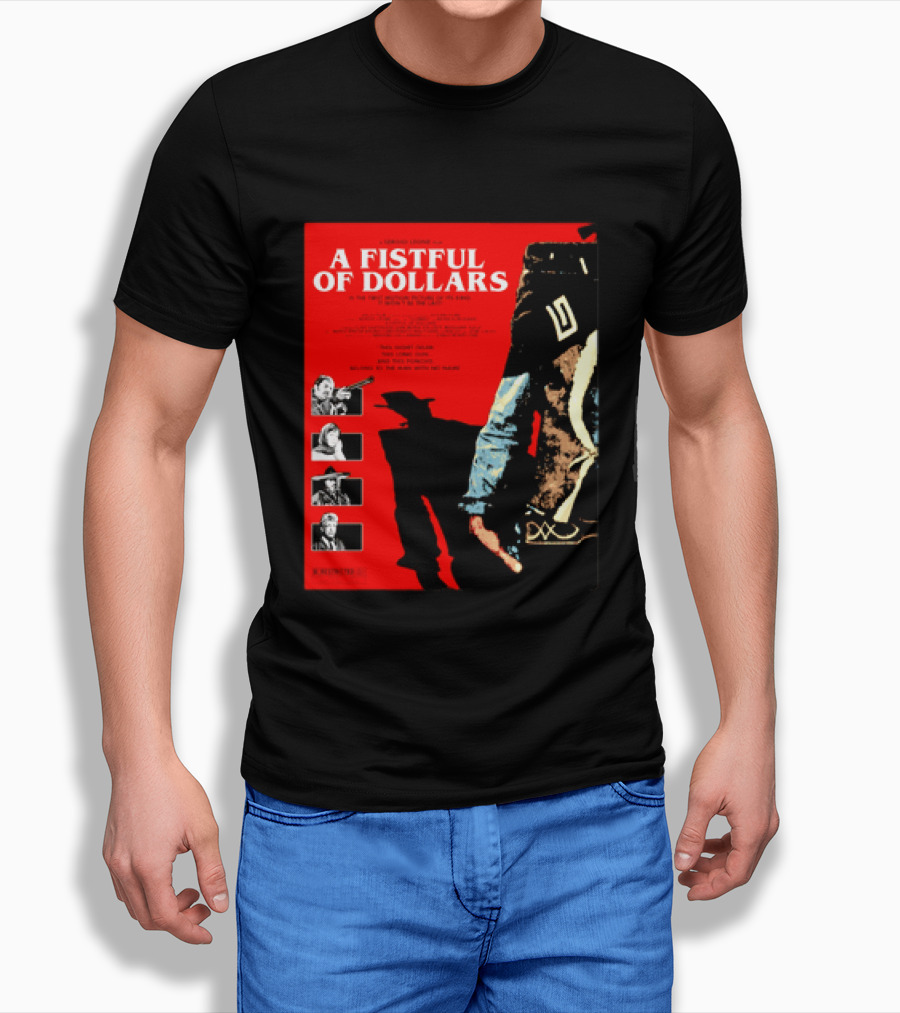 A Fistful Of Dollars Clint Eastwood Sergio Leone Movie Restricted 18 Certificate T-Shirt