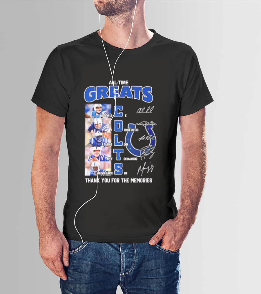 All Time Greats Indianapolis Colts Autograph Signatures Thank You For The Memories T-Shirt