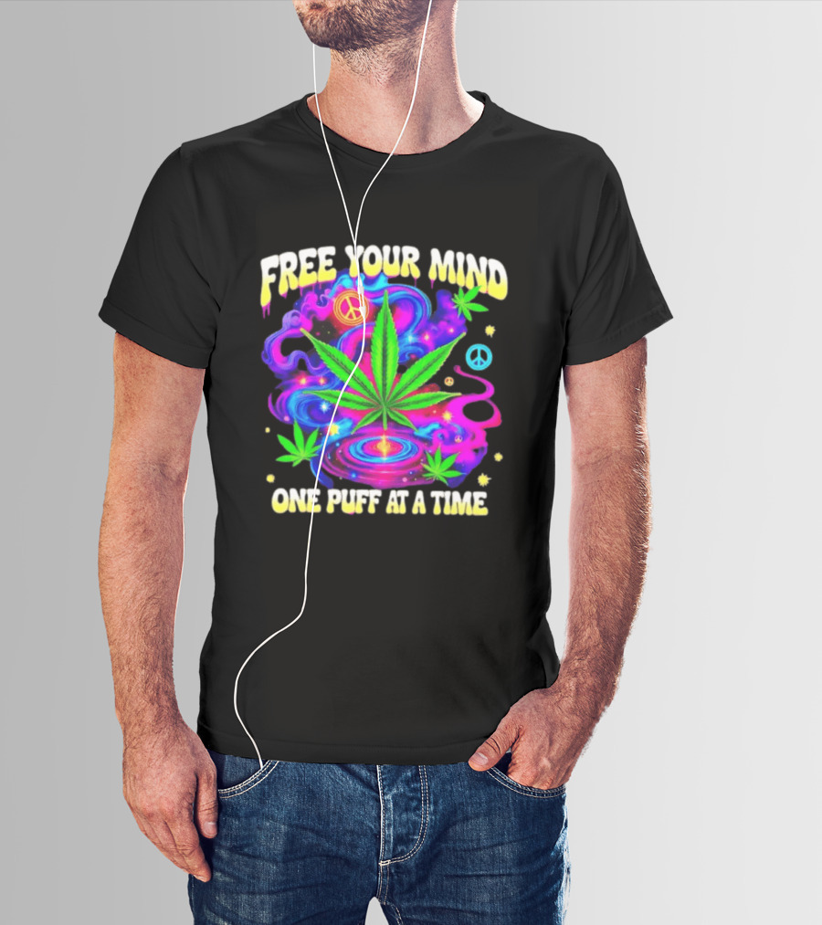 Psychedelic Cannabis Leaf Peace Sign Free Your Mind One Puff At A Time Trippy T-Shirt