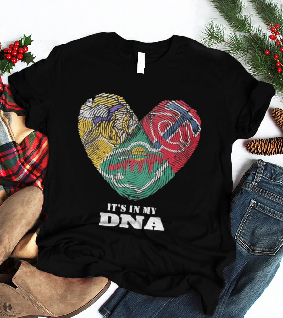 Minnesota Vikings Timberwolves Wild It's In My DNA T-Shirt