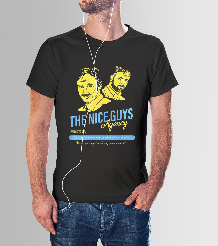 The Nice Guys Agency 2016 Film 24 Hour Service Licensed And Bonded T-Shirt